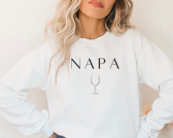 Napa Valley Shirt Wine Sweatshirt Vino Wine Gifts Champagne Shirt Winery Wine Tasting Shirt Wine Country Shirt Wine Gifts Minimal Shirt