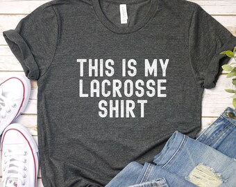 Lacrosse Shirt, Sports Shirt Women's Lacrosse T-Shirt Lacrosse Season Shirt Lacrosse Fan Shirt Coach Gift Athlete Shirt Lacrosse Coach