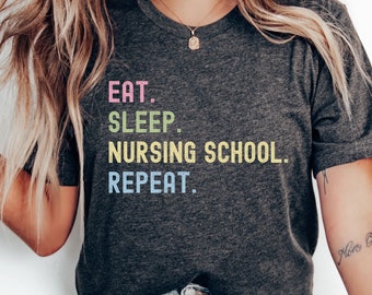 Nursing School Shirt, Nursing School Gift, Funny Nursing School Shirt, Nursing Student Shirt, Nursing Student Gift, Future Nurse