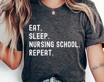 Nursing School Shirt, Nursing School Gift, Funny Nursing School Shirt, Nursing Student Shirt, Nursing Student Gift, Future Nurse