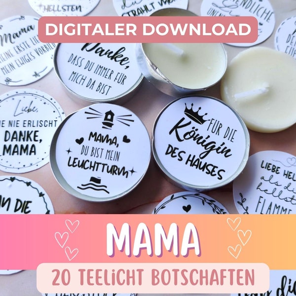 Teelichtbotschaften Mama Geschenk zum Muttertag - Beste Mama Download - PDF Geschenk für Mama 20 Sprüche - Mama Geburtstag Geschenk