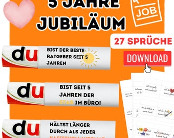 May include: Three red and white striped tubes with the word "du" in white on each tube. The tubes have different messages on them, including "Bist der beste Ratgeber seit 5 Jahren", "Bist seit 5 Jahren der Star im Büro!" and "Hältst länger durch als jeder Kaffeevollautomat". The image also includes a pink heart, a white note with the word "JOB" on it, and a white sheet of paper with the text "27 Sprüche Download" on it.