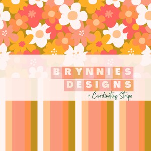 May include: A seamless pattern featuring a repeating design of white, orange, and pink flowers on a green background. The pattern is accompanied by a coordinating stripe pattern with the same colour scheme. The text "BRYNNIES DESIGNS + Coordinating Stripe" is displayed below the pattern.
