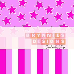 May include: Pink and white striped fabric with a pink star pattern and the text "BRYNNIES DESIGNS + Coordinating Stripe".
