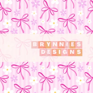 May include: Pink and white striped background with pink bows and white flowers. The text "BRYNNIES DESIGNS" is in the center of the image.