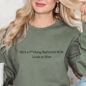 Vanderpump Rules "He's a Battered Wife" Sweatshirt - Bravo TV Fan Apparel - Comfy and Stylish Crewneck Sweatshirt