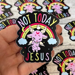 Not today Jesus sticker - Cute demon with rainbow, stars, and moon sticker - Dark humor Indoor Stickers and Decals - Wiccan Sticker