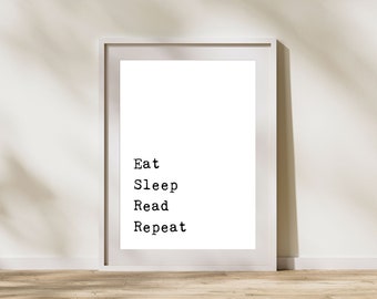 Eat Sleep Read Repeat Print, Home Library Decor, Reading Nook Decor, Book Display, Reading Poster, Book Quotes Wall Art, Bookish Wall Art