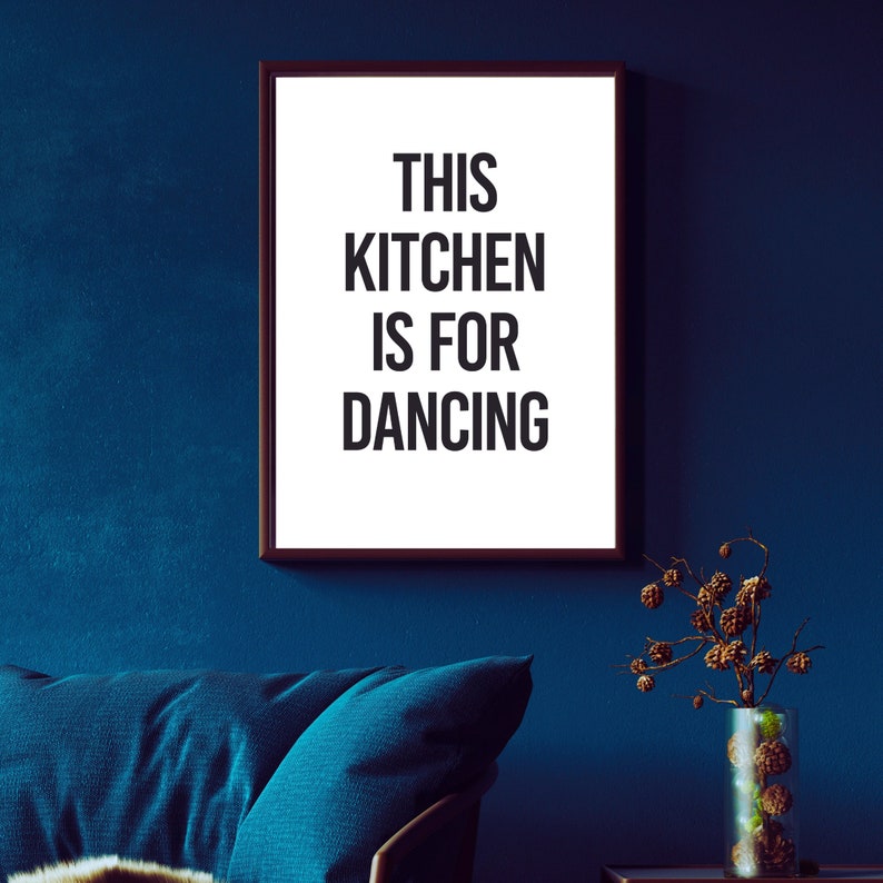 This Kitchen is Made Dancing Sign Kitchen Printable Wall Art Minimalist