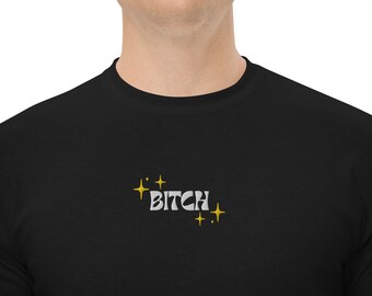 Sparkly Bitch Embroidered Tee