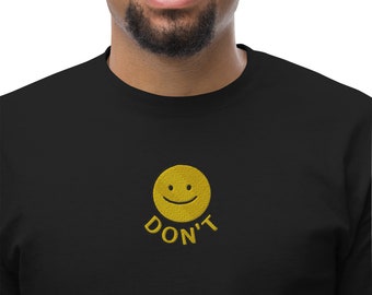Smiley Face Don't Embroidered Tee