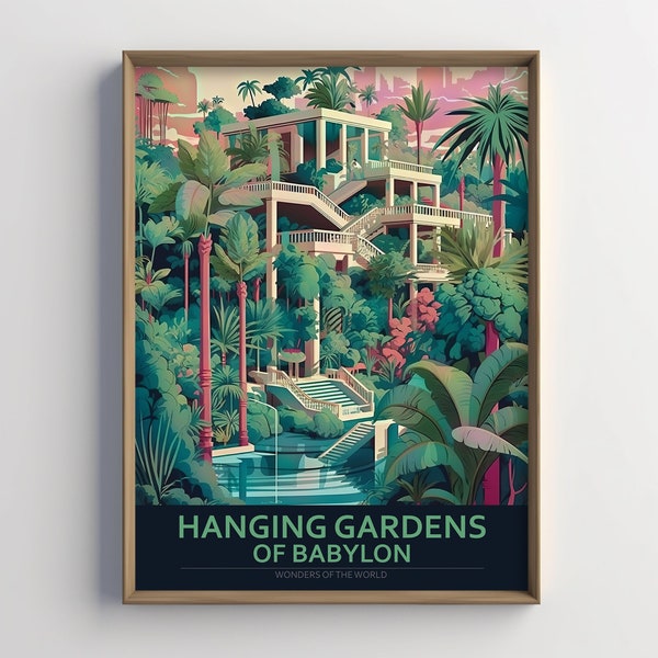 HANGING GARDENS of Babylon Poster, Travel, Poster Print, Digital Art, Art, Instant Download, Gift, Home Decor, Gift For Her, Gift For Him