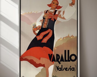 May include: A vintage travel poster advertising Varallo (Valseia) in Italy. The poster features a woman in a traditional red, black, and white dress, holding a basket of flowers. The text "Varallo (Valseia)" is in a bold, black font.
