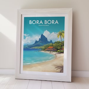 BORA BORA Cartel imprimible, Polinesia Francesa, Arte de viaje, Arte digital, Descarga instantánea, Regalo, Decoración del hogar, Regalos para ella, Regalos para él