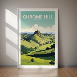 May include: A vintage travel poster design featuring a green and brown landscape with a hill in the background. The text "CHROME HILL PEAK DISTRICT" is at the top of the poster.