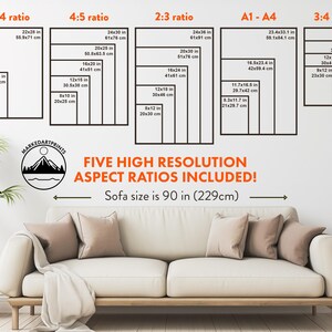 May include: Image showing five aspect ratio options for prints, including 11:14, 4:5, 2:3, A1-A4, and 3:4. Each ratio displays example dimensions in inches and centimeters. The text reads "FIVE HIGH RESOLUTION ASPECT RATIOS INCLUDED!" and "Sofa size is 90 in (229cm)."