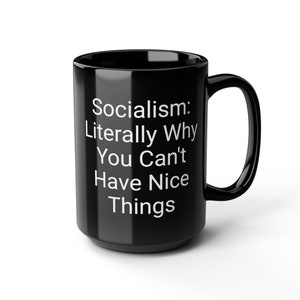 Anti-Socialism Mug.