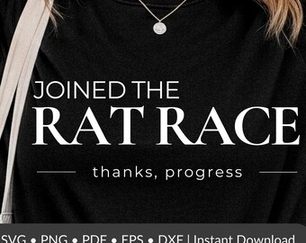 Carousel of Progress SVG – Joined the Rat Race – Funny Disney Adult Shirt – Cricut Silhouette Instant Download