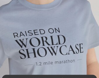 Raised on World Showcase SVG – 1.2 Mile Marathon – Funny EPCOT Adult Shirt – Cricut Silhouette Instant Download