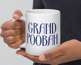 Grand Poobah Funny Yiddish/Jewish Phrase White Glossy Ceramic  11/15/20oz Mug