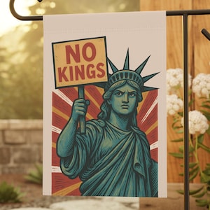 No Kings Garden Flag Pop Art Statue of Liberty Protest Banner for Patriotic Yard Decor Progressive Yard Banner Equality Justice Anti Trump