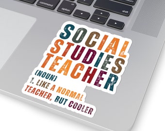 Social Studies Teacher Sticker Teacher Sticker Gift for Social Studies Teacher Appreciation Gift Christmas Teacher gift Kiss-Cut Sticker