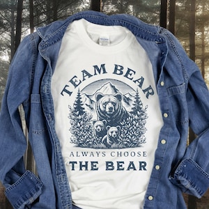 Team Bear Shirt, I Choose the Bear T-Shirt Man vs Bear Tee Feminist T-Shirt Women&#39;s Rights Tee Viral Meme Feminist Shirt Graphic Tee