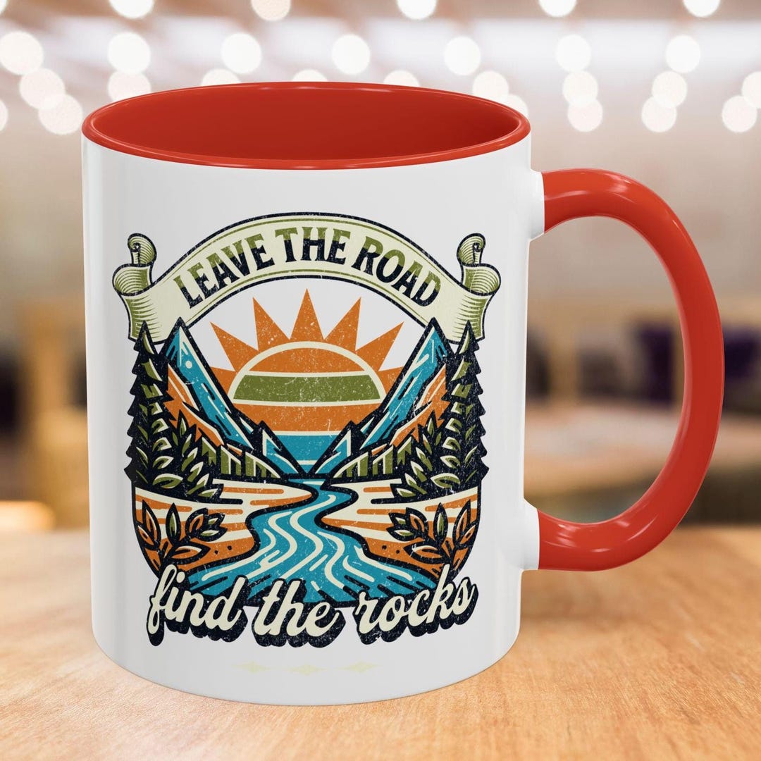 That Rocks Mug Rock Hound Geology Accent Coffee Mug - Leave the Road, Find the Rocks ...