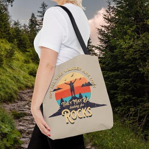 Rockhound Tote Bag Gift for Rock Collector or Geology Student Rock hound Bag Not all who wander are lost Bag Funny Shopping Bag Grocery Bag
