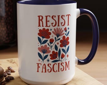 Resist Fascism Coffee Mug Retro Floral Anti Trump Ceramic Mug, Political Statement Activist Progressive Gift Protest Mug