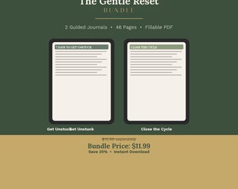 Gentle Reset Journal Bundle: Get Unstuck, Close the Cycle (Fillable PDF)