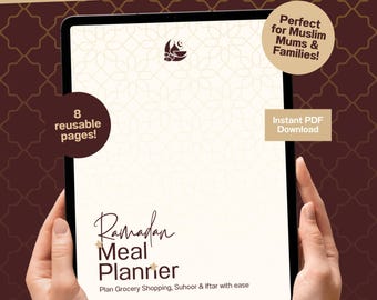 May include: A digital Ramadan Meal Planner held by hands. The planner features the text "Ramadan Meal Planner" and "Plan Grocery Shopping, Suhoor & Iftar with ease." The image also includes the text "The Full Ramadan Meal & Grocery Planner" and "Spend Less Time Cooking, More Time Worshipping."