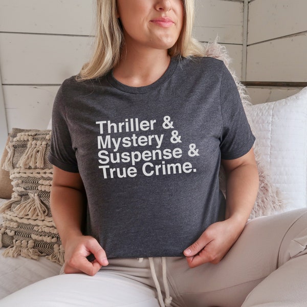 Thriller, Mystery, Suspense, & True Crime · Unisex Jersey Short Sleeve Tee · literary themed