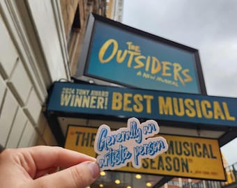 The Outsiders Musical Sticker: "Generally an Artistic Person" Vinyl Decal