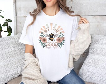 Conception PNG Bee the Good, sublimation rétro, sublimations florales vintage rétro, conception de chemise affirmation de positivité, téléchargements de bourdons