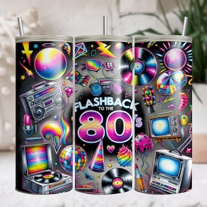 Flashback to the 80's Retro Nostalgic Eighties 80s Baby 1980s Made Me 20oz Tumbler Wrap PNG Instant Digital Download Sublimation Tumbler