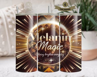 Melanin Magic Tumbler Wrap | Black History Month Design (PNG Download)