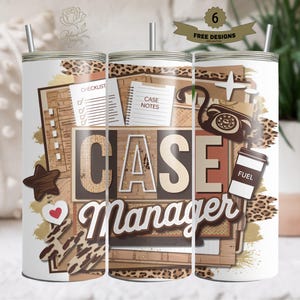 May include: A white tumbler with a brown, black, and white design. The tumbler features the text "CASE MANAGER" with images of a phone, a checklist, and a coffee cup.