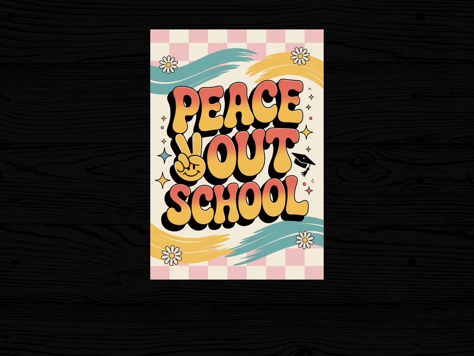 Graduation Yard Sign Digital, Retro Peace Out School Flag Png,senior ...