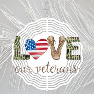 Love Our Veterans Wind Spinner Sublimation PNG, Patriotic Wind Spinner Design, Digital Download, Military Appreciation