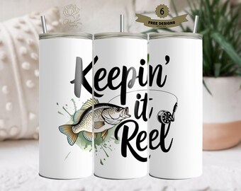 Keepin It Reel Crappie Fish Tumbler Wrap, Fishing Digital File, Crappie Fishing Design,Digital DOWNLOAD, Gone Fishing Png, Fisherman Tumbler