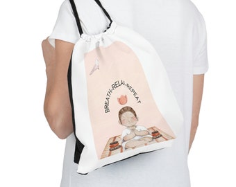 Drawstring Zen bag for everyday. Yoga class, school, to affirm that the world hasn't gone crazy. Great gift! Moms, Dads Kids, Anyone.