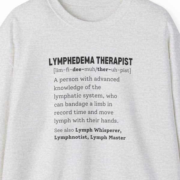 Lymphedema Therapist Definition in Black Font on Unisex Heavy Blend™ Crewneck Sweatshirt