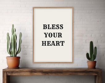 Stampa artistica da parete "Bless Your Heart" / Divertente poster con citazione di insulto western da cowboy / Regalo per la decorazione di camera da letto, bagno, toilette, cucina e corridoio
