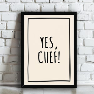 Ja, Chef! Wand Kunst Druck | Lustiges Typographie Poster auf Matte or Luster Papier | Trendy Food Drink Kitchin Esszimmer, Cafe, Restaurant Home Decor
