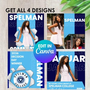 May include: A collage of four designs featuring a woman in a white dress. Each design includes the text "SPELMAN" and "2026 Decision Day Winner." The designs are in shades of blue and white, with the option to edit in Canva.