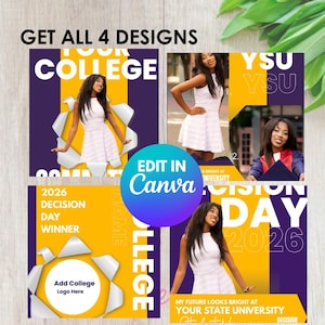 May include: A collage of four designs with a young woman in a white dress. The designs feature text including "COLLEGE", "YSU", "2026 DECISION DAY", and "MY FUTURE LOOKS BRIGHT AT YOUR STATE UNIVERSITY". The designs are editable in Canva.