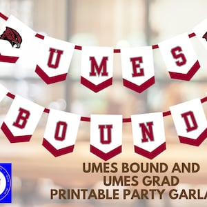 Umes Lettering Printable UMES Bound / UMES Grad- Graduation Party Garland - HBCU Party ...