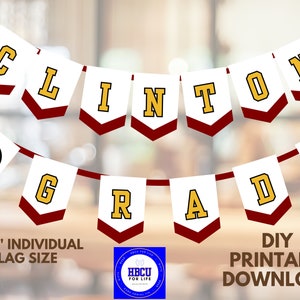 Printable Clinton Bound / Clinton Grad- Graduation Party Garland - HBCU Decision Day Decor