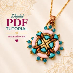 May include: A beaded pendant necklace featuring a central cross-shaped design in metallic gold, surrounded by teal and copper-colored beads, accented with light pink curved beads and small blue crystals. Text reads: Digital PDF TUTORIAL amanteslove.net.
